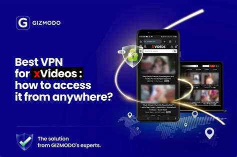 Best XVIDEOS VPNs: Unblock XVIDEOS from Anywhere in 2024 .